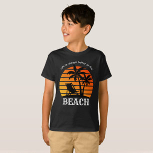 Das Sommerurlaubsleben am Strand ist immer besser T-Shirt