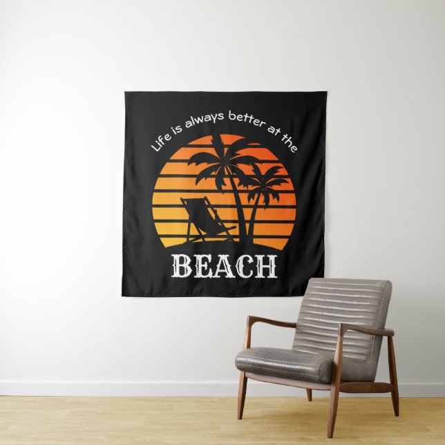 Das Sommerurlaubsleben am Strand ist immer besser Wandteppich (Beispiel)