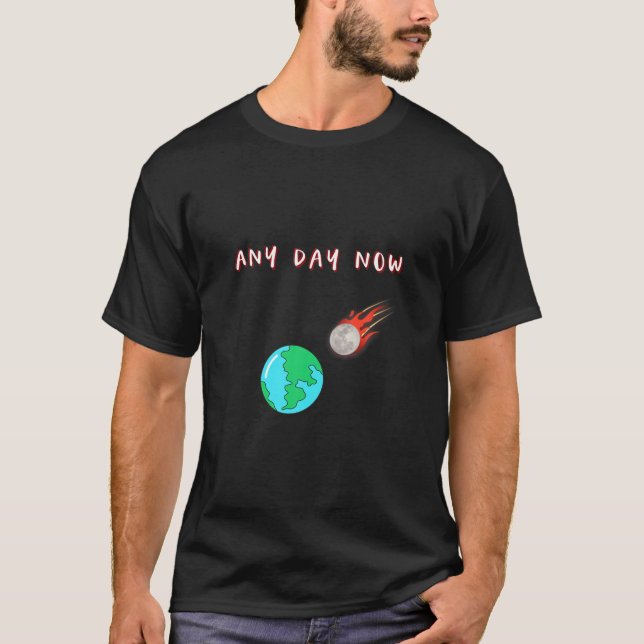 Das sonnige Ende des Weltkomets, der den Desaster  T-Shirt (Vorderseite)