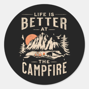 Das sonnige Leben ist besser im Campfire Camping Runder Aufkleber