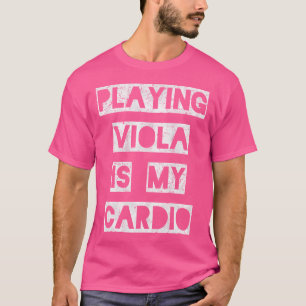 Das Spielen von Bratsche ist mein Cardio-Orchester T-Shirt