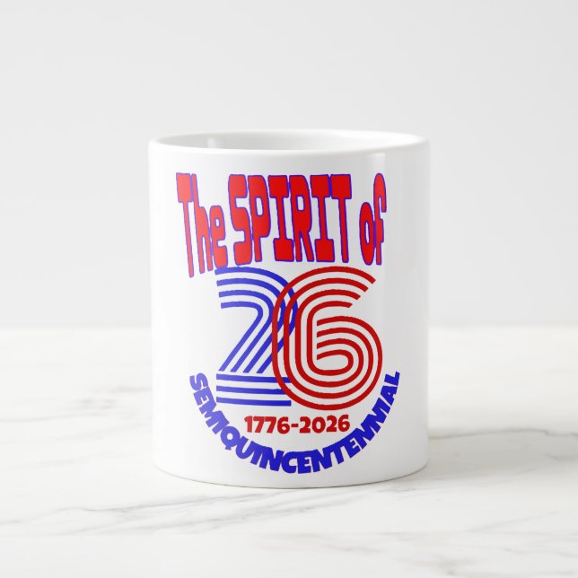 DAS SPIRIT DER 26 - SEMIQUINCENTENNIAL Jumbo-Tasse (Vorderseite)