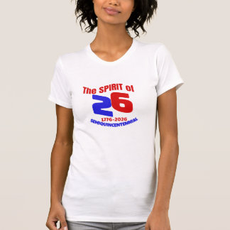 DAS SPIRIT DER 26 - SEMIQUINCENTENNIAL T-Shirt