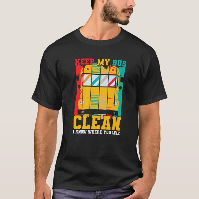 Das Sprichwort der Funny School-Busfahrer Behielt  T-Shirt (Vorderseite)