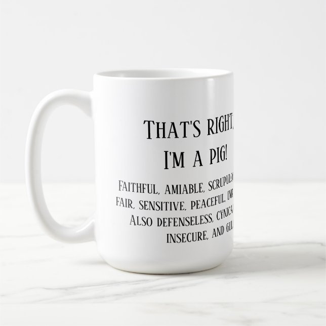 Das stimmt, ich bin ein Schwein Kaffeetasse (Links)