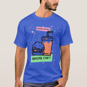 Das Studium kann warten Snacks können nicht die Mi T-Shirt