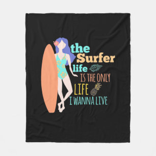 Das Surferleben ist das einzige Leben Fleecedecke