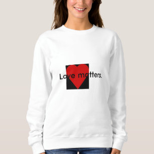 Das Sweatshirt der Liebeangelegenheiten