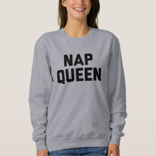 Das Sweatshirt der Nickerchen-Königin-Frauen