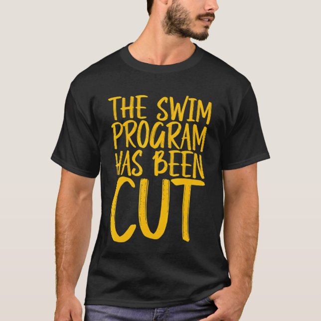 Das Swim-Programm wurde gekürzt T-Shirt (Vorderseite)