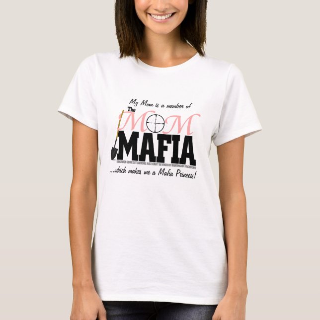 Das T-Shirt Mama-Mafia "meiner Mama-" Frauen (Vorderseite)