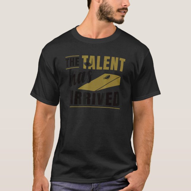 Das Talent hat Cornhole erreicht T-Shirt (Vorderseite)