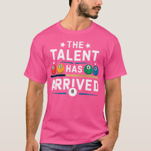 Das Talent hat den Funny Pool Player Billiard erre T-Shirt