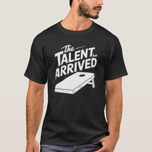 Das Talent ist angekommen - Cornhole Champion T-Shirt (Vorderseite)