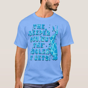 Das Tauchen ist Cool und die DEEPTION, DIE SIE IM  T-Shirt
