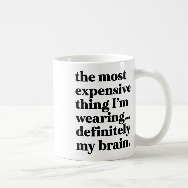 Das teuerste, was ich trage... definitiv kaffeetasse (Rechts)