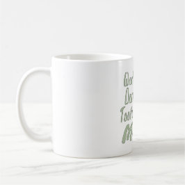 Das Tootinest der Welt verflixte Kaffeetasse