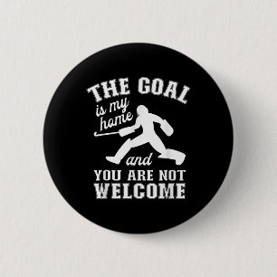 Das Tor ist mein Zuhause - Feldhockey-Torwart Button