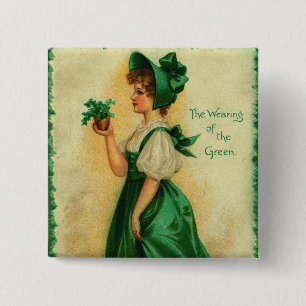 "Das Tragen des Grün" Vintage-Karte, 1907 Button
