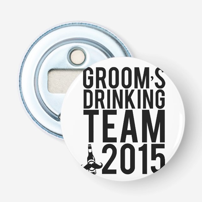 Das trinkende Team 2015 des Bräutigams Flaschenöffner (Vorderseite)