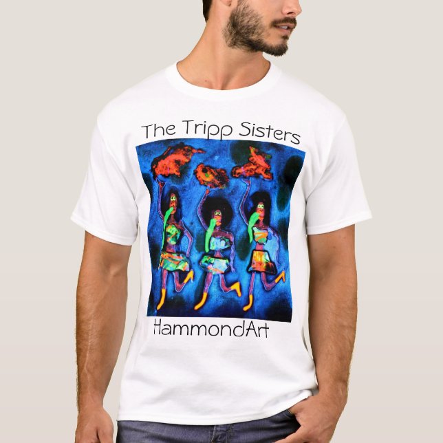 Das Tripp Sister T-Shirt! T-Shirt (Vorderseite)