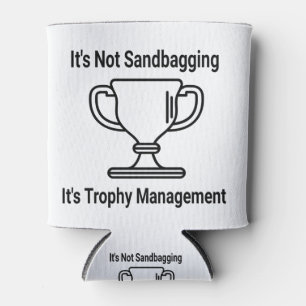 Das Trophäenmanagement ist nicht Sandbaggern Dosenkühler