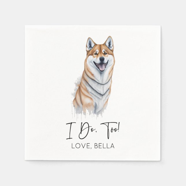 Das tue ich auch! Shiba Inu Dog Pet Wedding Serviette (Vorderseite)