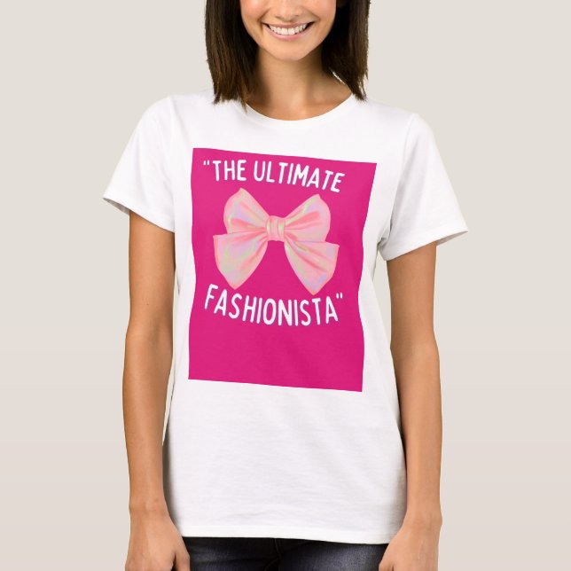 das ultimo fashionista T-Shirt (Vorderseite)