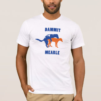 Das ursprüngliche Dammit Mearle T-Shirt