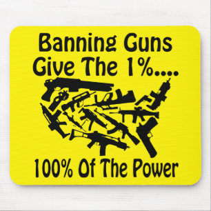 Das Verbot von Schusswaffen ergibt 1 % 100 % des P Mousepad