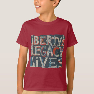 Das Vermächtnis der Freiheit lebt T-Shirt