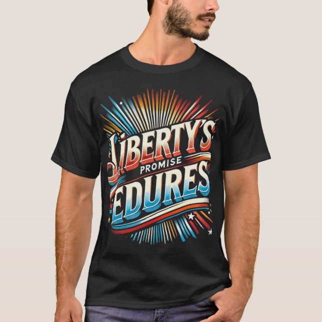 Das Versprechen der Freiheit hält an T-Shirt (Vorderseite)