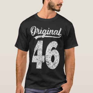 Das Vintage des Jahres ist mein 46. Geburtstag T-Shirt