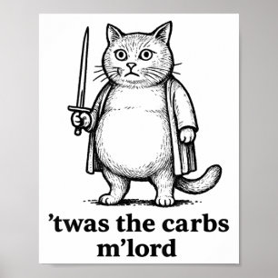 Das war das Carbs Mlord Meme Geschenk Männer Fraue Poster