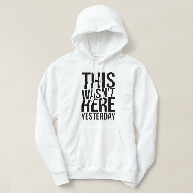 Das war gestern nicht hier - Realität Glitch Hoodie (Design vorne)