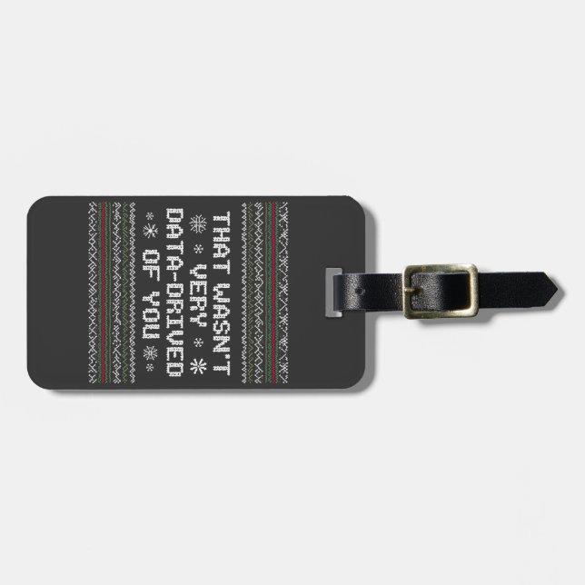 Das war nicht sehr datenintensiv von dir Nerd Weih Gepäckanhänger (Vorderseite horizontal)