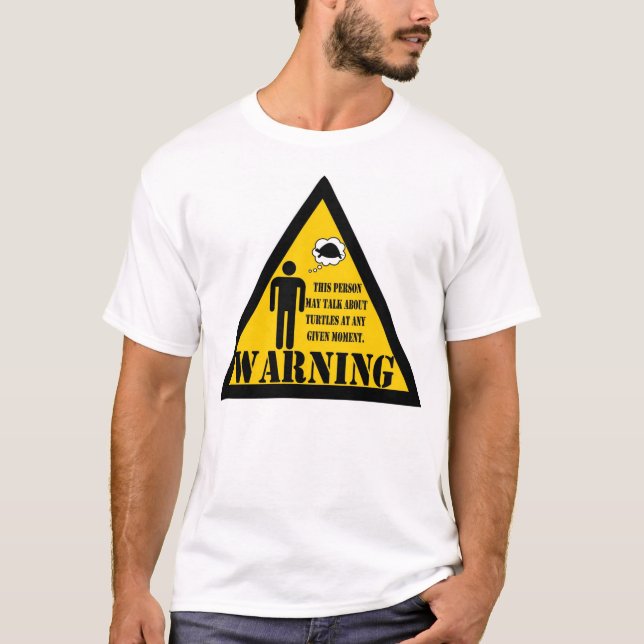 Das Warnen dieser Person kann abou Schildkröten T-Shirt (Vorderseite)