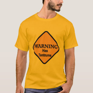 Das Warnen hat Wutanfall-T-Shirts und Geschenke T-Shirt