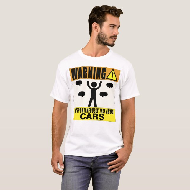Das Warnen kann über Autos spontan sprechen T-Shirt (Vorne ganz)