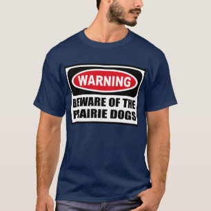 Das Warnen PASSEN vom dunklen T-SH der PRÄRIEHUND T-Shirt