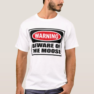 Das Warnen PASSEN vom ELCHE T - Shirt auf