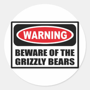 Das Warnen PASSEN vom GRIZZLYBÄREN Aufkleber auf