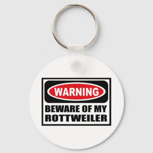 Das Warnen PASSEN VON MEINER ROTTWEILER Schlüsselanhänger