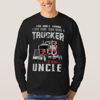 Das, was ich Liebe bin, ist mehr als ein LKW zu se T-Shirt