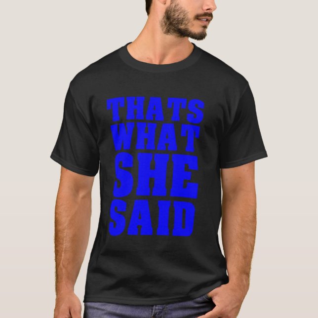Das, was sie sagte lustige Zitate Aussage Retro V T-Shirt (Vorderseite)