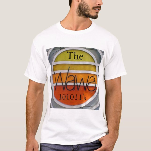 Das Wawa 101011's T-Shirt (Vorderseite)