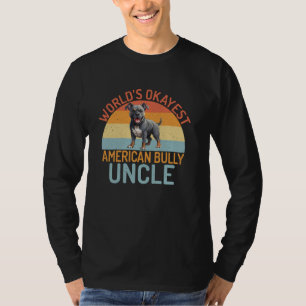 Das weltgrößte amerikanische Bully Uncle American T-Shirt