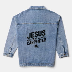 Das Werk Christi, Jesus war ein Zimmermann Jeansjacke