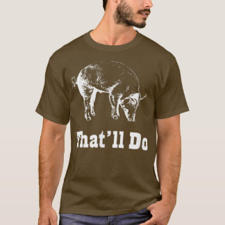 Das wird Pig Funny Graphic machen  T-Shirt