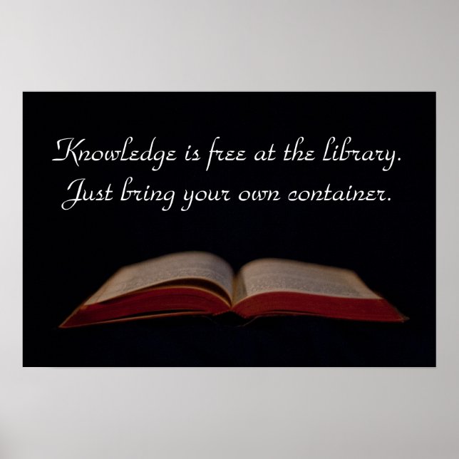 Das Wissen ist in der Bibliothek kostenlos Poster (Vorne)